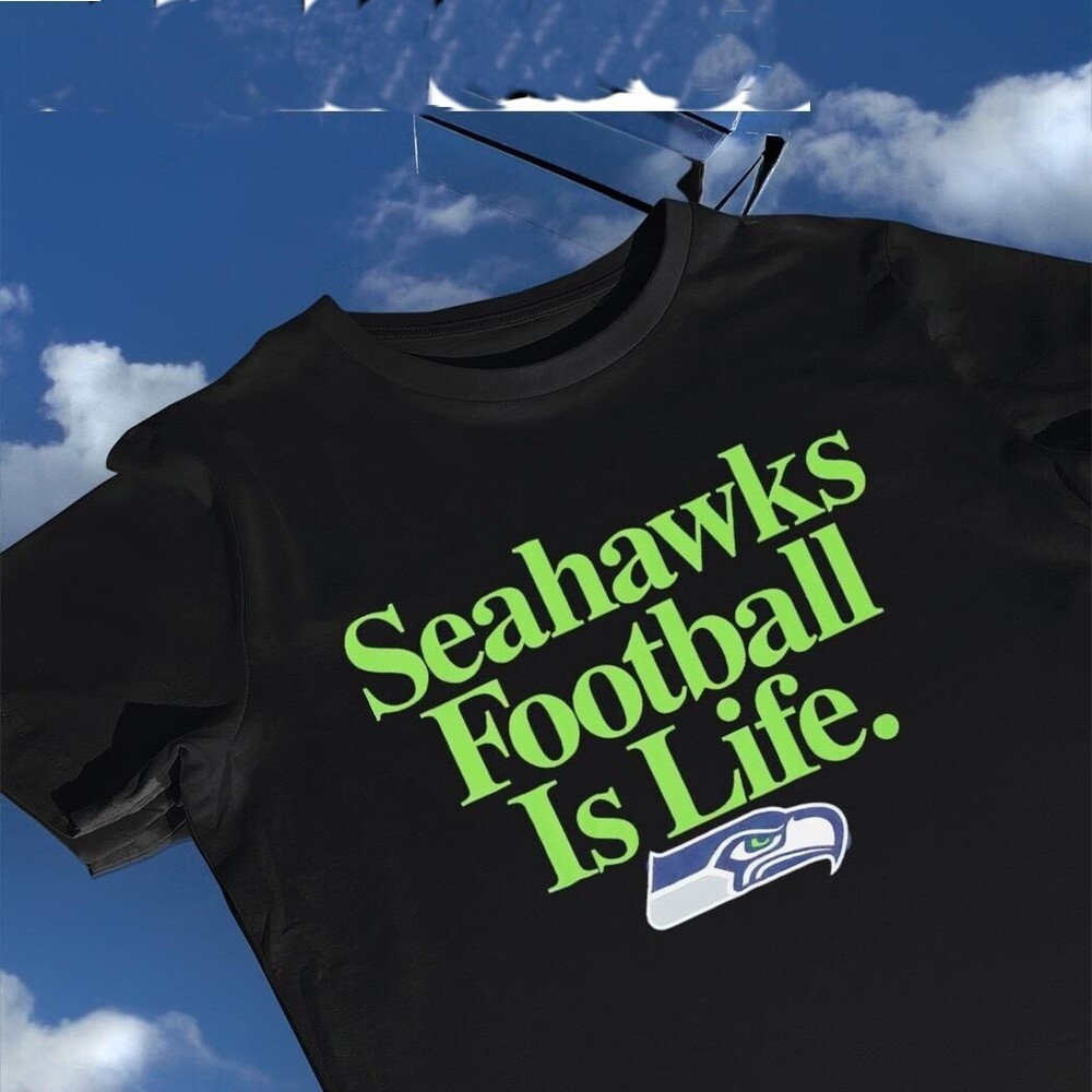 Seattle Seahawks Football Is Life  Logo  T-shirt